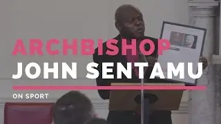 Archbishop John Sentamu | on sport