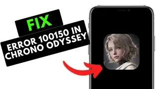 HOW TO FIX ERROR 100150 IN CHRONO ODYSSEY FAST!