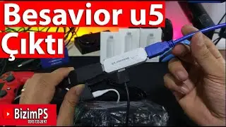 BESAVIOR U5 &Ccedil;IKTI - BESAVIOR U5 İNCELEMESİ - BESAVIOR U5 GE&Ccedil;İKMESİZ - BİZİMPS