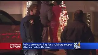 Police Search For Robbery Suspect After Revere Crash