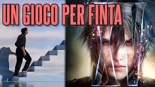FINAL FANTASY XV ▶ UN GIOCO 