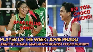 PVL 2021 PLAYER OF WEEK 2: JOVIE PRADO! JEANETTE PANAGA, MAGLALARO AGAINST CHOCO MUCHO?!