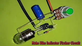 Make Bike Indicator Flasher Circuit