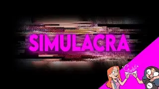 Too Many Creeps - Simulacra #6 [Ladies Night: Co-Optails!]
