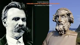 Friedrich Nietzsche: Homer and Classical Philology. An #Audiobook from Tontaube. #nietzsche #homer