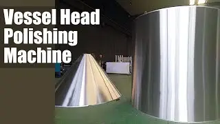 Pressure Vessel Head Polishing\Conical Head Polishing\Spherial Head Polishing\Deformed Head Polisher