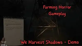 Horror Farming Sim - We Harvest Shadows - Gameplay | One of the Best New Upcoming Horror Games!