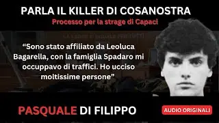 DENTRO COSANOSTRA: PARLA IL PENTITO PASQUALE DI FILIPPO: ERO UN KILLER A DISPOSIZIONE DELLE FAMIGLIE