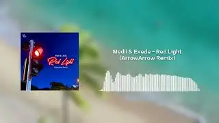 Medii & Exede -『Red Light (ArrowArrow Remix)』Visualizer