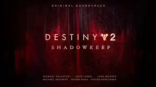 Destiny 2: Shadowkeep - Unreleased Moon Music