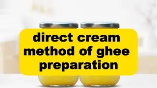 DIRECT CREAM METHOD OF GHEE PREPARATION #youtube #youtubeshorts #foodscience
