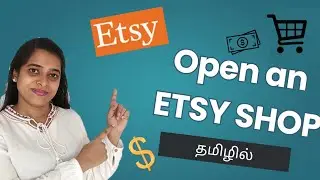 How to open an Etsy shop for Indian Sellers (in Tamil)