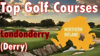 Top Public Golf in Londonderry Derry