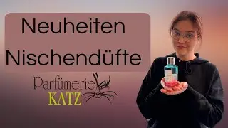 Neue Nischendüfte 😎🎉😍