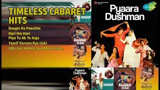 कैबरे हिट्स कलेक्शन | Lata Mangeshkar Songs | Bangle Ke Peechhe | Hari Om Hari
