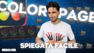 La COLOR PAGE di DaVinci spiegata facile || lez 53 || RESOLVER 🟠 Corso Completo