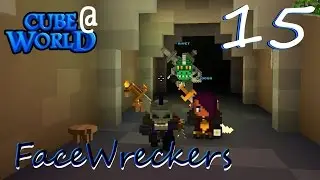 FaceWreckers - 15 - Sweetish Revenge - Alpha Gameplay Multiplayer Cubeworld LP
