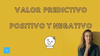 🔝 VALOR PREDICTIVO POSITIVO Y NEGATIVO [ Preguntas OPE ENFERMERÍA + EXAMEN EIR 2020] #15
