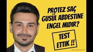 PROTEZ SAÇ GUSÜL ABDESTİNE ENGEL MİDİR?