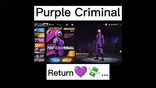 Purple Criminal Return💜💸...