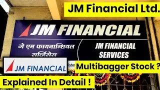 JM Financial Ltd. || Multibagger Stock ?? || Explained In Detail !!