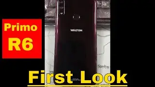 Walton Primo R6 First Look 🔥🔥🔥 | Bangla Unboxing