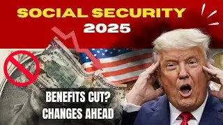 Biggest Social Security ShakeUp in 2025