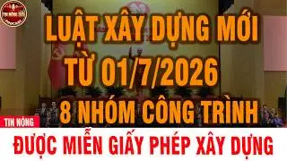 [PODCAST]: LUẬT XÂY DỰNG MỚI TỪ 01/7/2026 - NHIỀU THAY ĐỔI MỌI NGƯỜI CẦN BIẾT NGAY.#tin365podcast