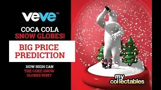 VEVE COKE Snow Globes! PRICE PREDICTION! $3,000???