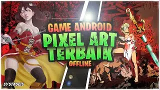 10 Game Android Pixel Art Offline Terbaik 2021