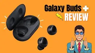 Galaxy Buds Plus Review