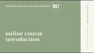 VCE ENGLISH LANGUAGE ONLINE COURSE INTRODUCTION