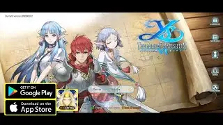 Ys 6 Mobile VNG Gameplay/APK/First Look/New Mobile Game