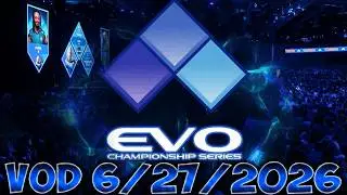 🔴VOD - EVO WATCHPARTY DAY 2 & Rivals Ranked After (6/27/2026)
