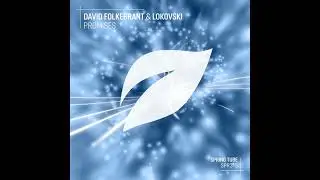 David Folkebrant & Lokovski - Emancipation (Original Mix)