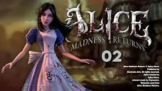 Let's Play♡Alice: Madness Returns [German] [#02] – Dunkle Geheimnisse im Wahnsinn von Wonderland!