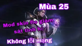 Hướng Dẫn Mod Skin Flo gi&aacute;m s&aacute;t tinh hệ M&ugrave;a 25 Kh&ocirc;ng Lỗi Mạng | Zari