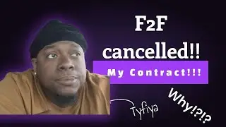 F2F Cancelled my contract!!! Here’s why!!!