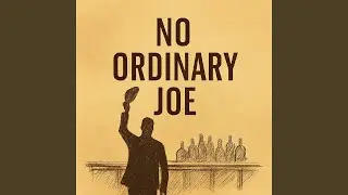 No Ordinary Joe