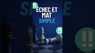 L&rsquo;&eacute;chec et mat avec dame et roi expliqu&eacute; simplement! #chess #&eacute;checs #chesscom