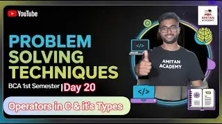 Day 20 | Operators in C Language | Types of Operators | #bca1stsemester | #problemsolvingtechniques