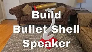 WWII Artillery Shell Speaker Build!