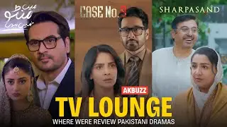Main Manto Nahin Hoon to Case No. 9 | Sharpasand & More Drama Breakdowns | TV Lounge #akbuzz