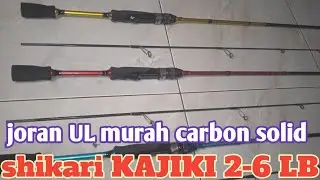 joran ultralight murah carbon solid | shikari kajiki