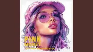Pink Money (Pink Version)