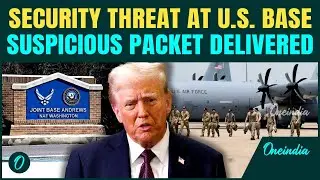 Major Attack On U.S Air Force Joint Base Andrews Base: Many Soldiers Targeted In Suspicious Delivery