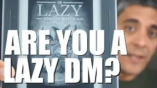 The Lazy Dungeon Master: A Review!