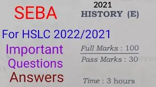 HSLC 2021 History(E) Question Paper|SEBA|Class 10|History (E) Question Paper 2021|Important question