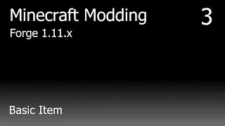 Minecraft Modding Tutorial (Forge 1.11) - pt. 3 - Basic Item