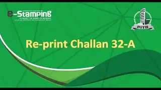 How to Re-print Challan 32-A?